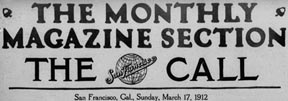 Monthly Magazine Banner William Kunze Article SF Call March 17 1912