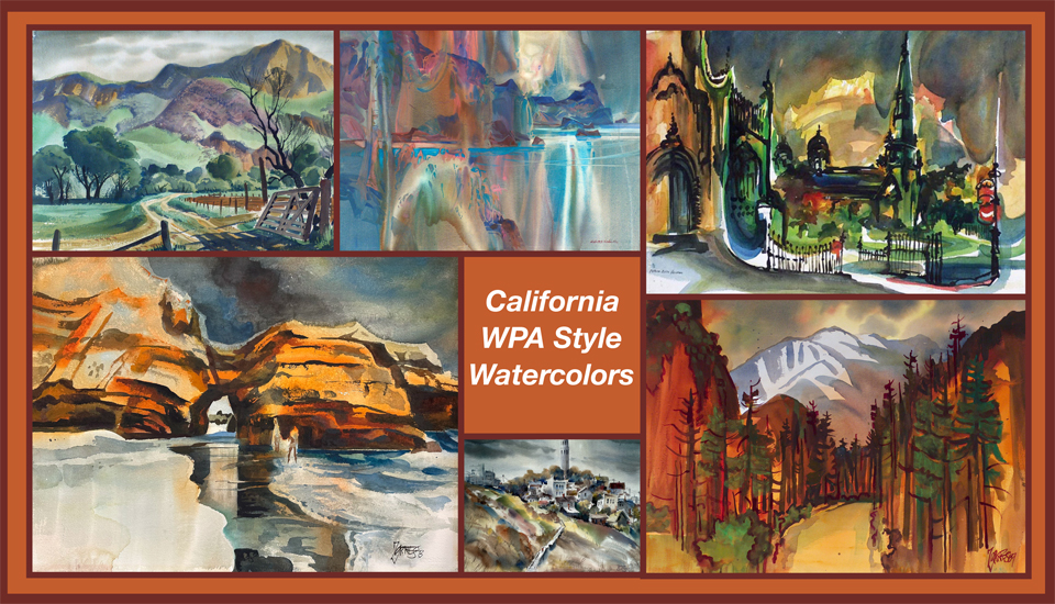 Now at the Gallery, California Style Watercolors