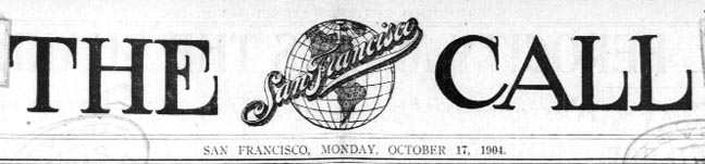 The SF Call Banner Mon Oct 17 1904