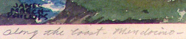 James March Phillips Along the Coast Mendocino with Signature and Title