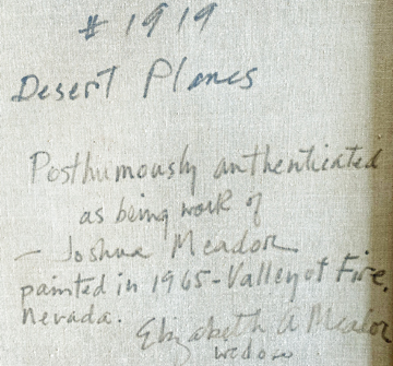 #1919, Desert Planes, posthumously authenticated as being the work of Joshua Meador, painted in 1965, Valley of Fire, Nevada.  Elizabeth Meador, Joshua Meador's widow.